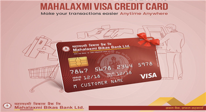 महालक्ष्मी विकास बैंकद्वारा क्रेडिट कार्ड सेवाको शुभारम्भ